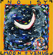 Noisy Moon & Venus